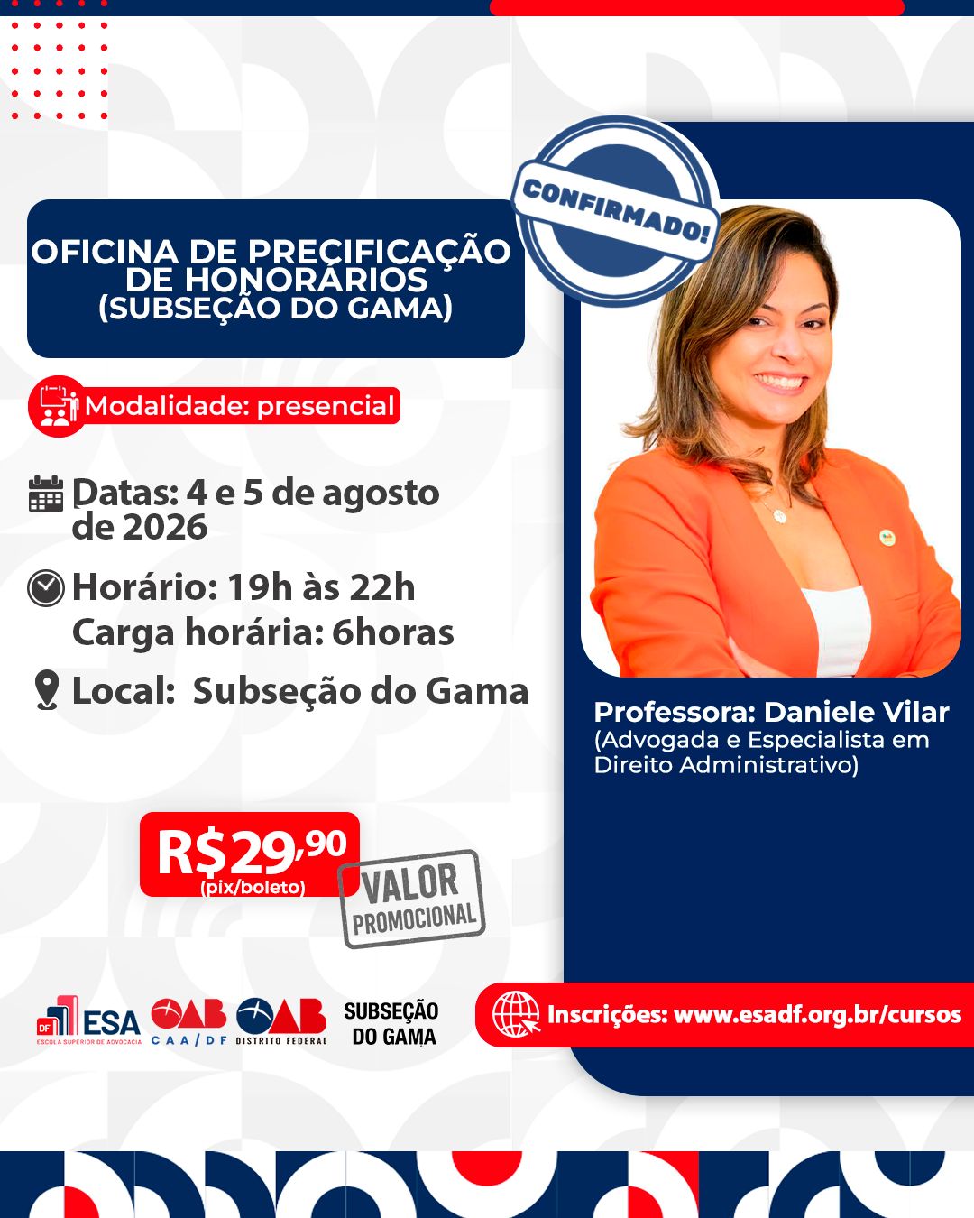 Oficina de Precificação de Honorários - Subseção do Gama - ID 996