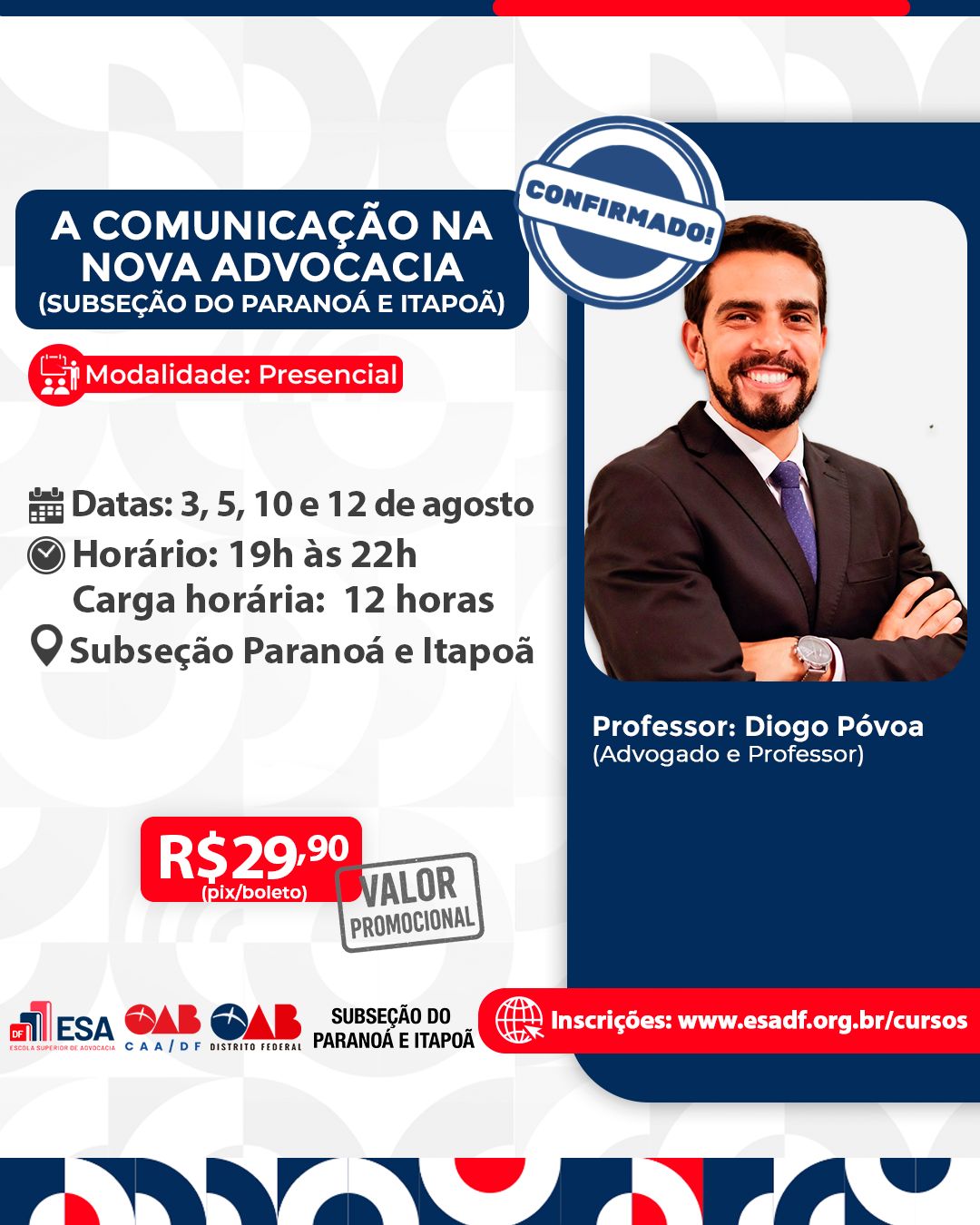 A Comunicação na Nova Advocacia - Subseção do Paranoá e Itapoã - ID 988