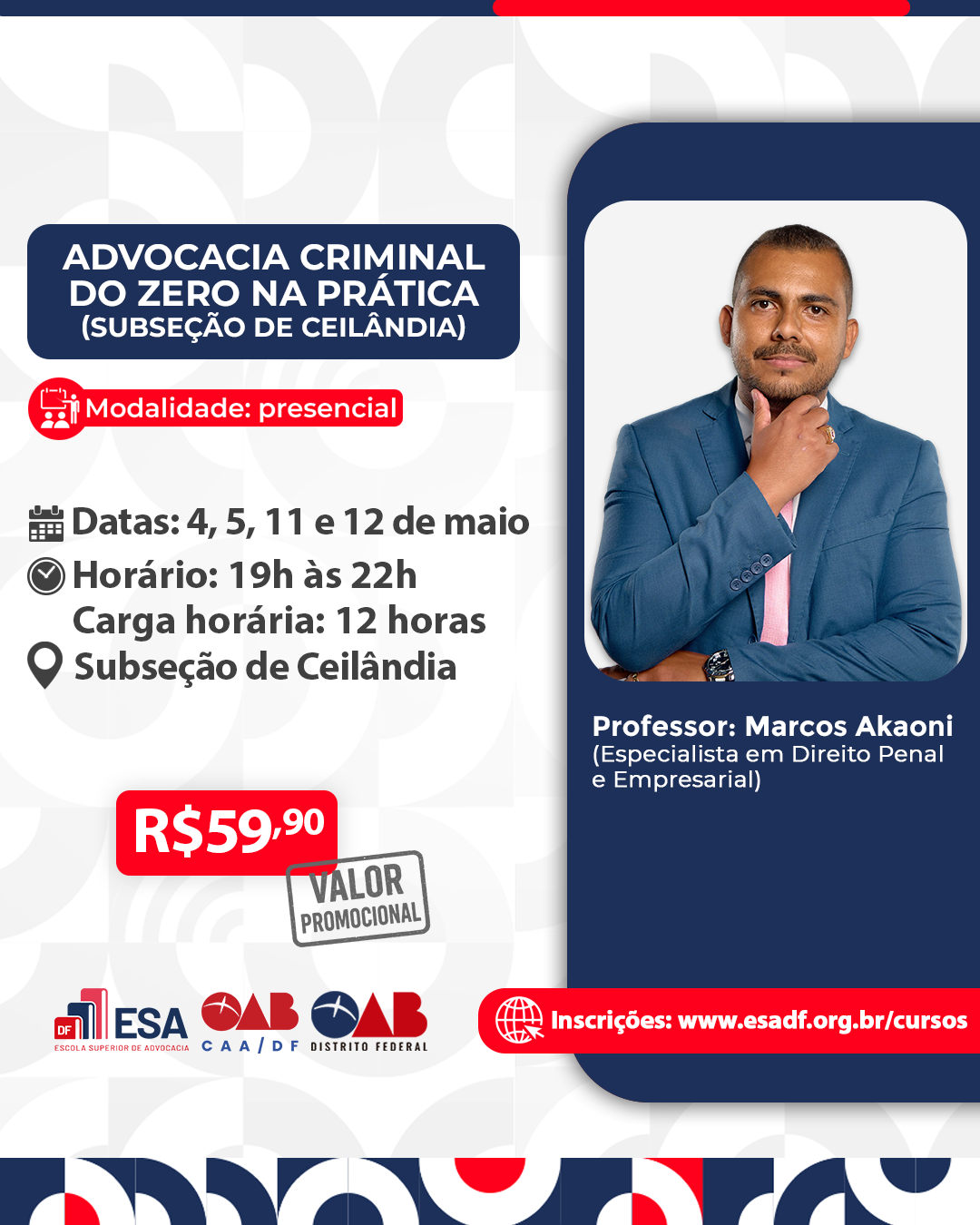 Advocacia Criminal do Zero na Prática – Subseção de Ceilândia - ID 966