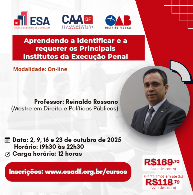 Aprendendo a identificar e a requerer os Principais Institutos da Execução Penal - ID 887