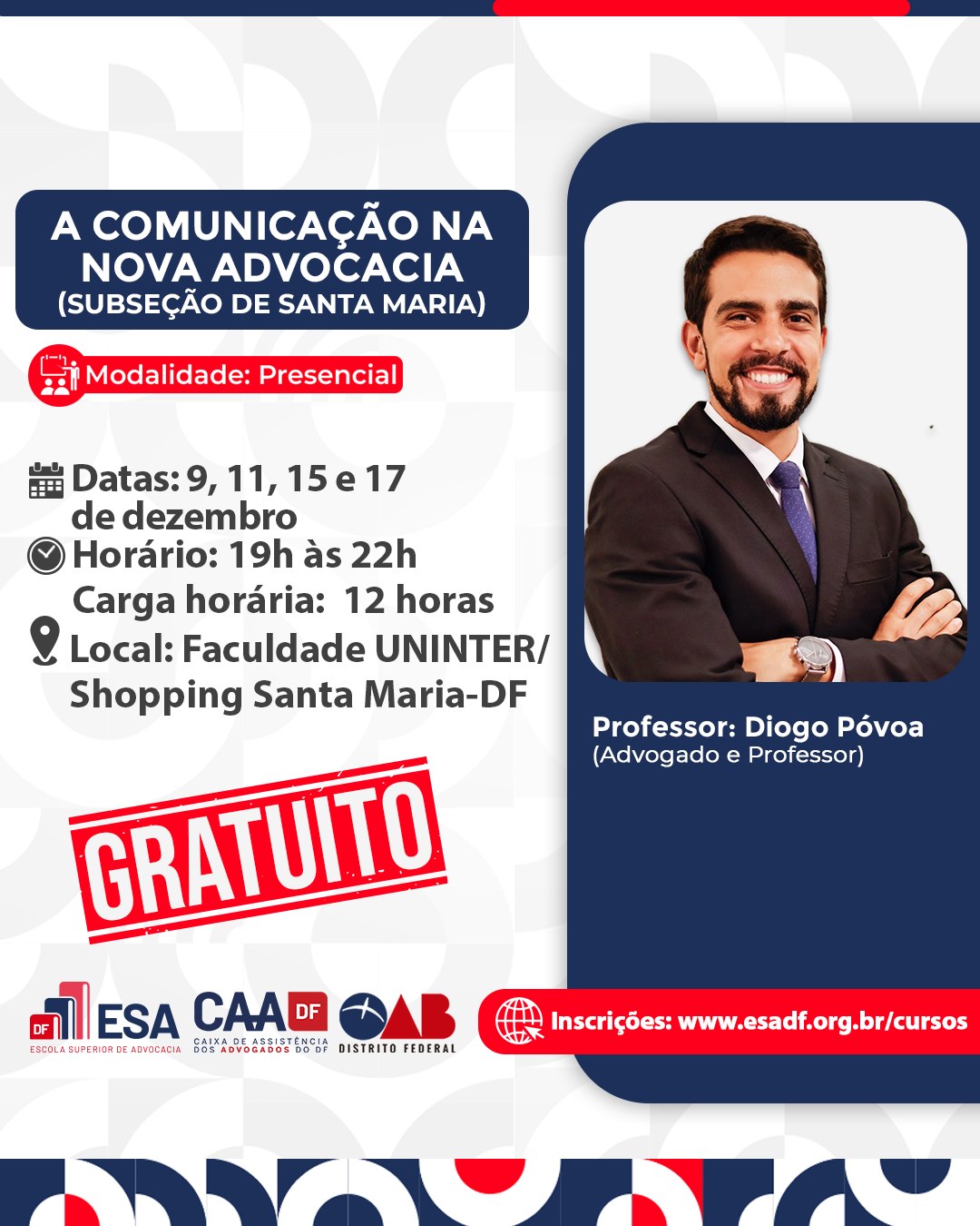 A Comunicação na Nova Advocacia – Subseção de Santa Maria - ID 910