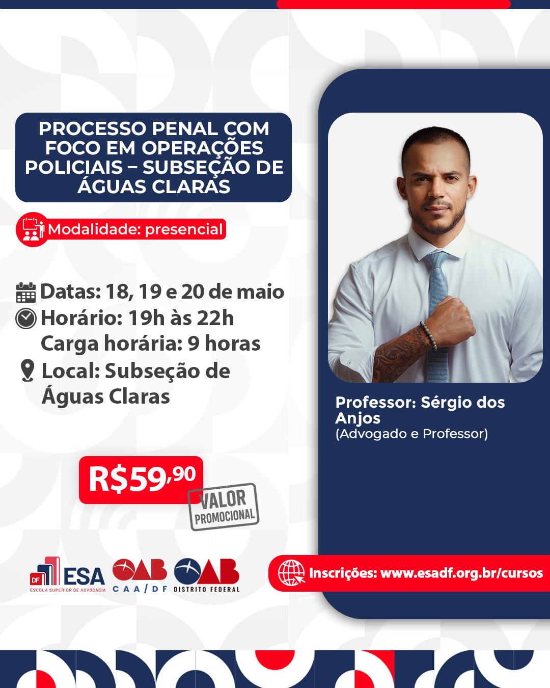 Processo Penal com foco em Operações Policiais – Subseção de Águas Claras - ID 970