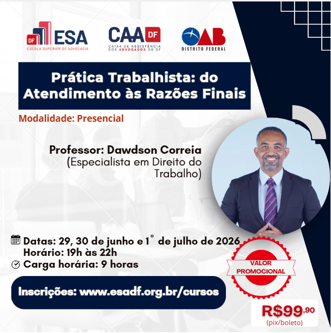 Prática Trabalhista: Do Atendimento às Razões Finais - ID 989